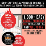 1000+ easy digital product ideas to create and sell for passive income, June 2025 bestseller