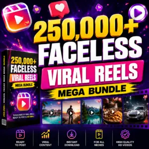 Faceless viral Reels mega bundle featuring 250,000+ editable templates for social media marketing.
